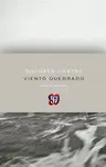 Viento Quebrado. Poesía Reunida