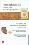 Huehuehtlahtolli. Testimonios de la Antigua Palabra