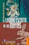 Legado Escrito de los Mayas, el