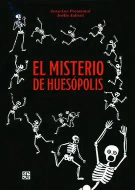 Misterio de Huesópolis
