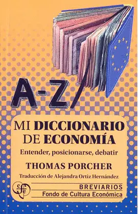 MI DICCIONARIO DE ECONOMÍA MI DICCIONARIO DE ECONOMÍA