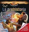 Enciclopedia Increíble. La Prehistoria