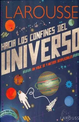 Hacia los Confines del Universo
