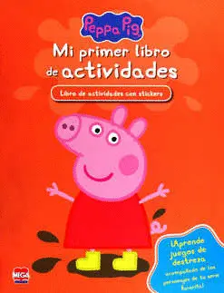 Peppa Pig. Mi Primer Libro de Actividades