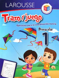 Trazo y Juego. Preescolar 1