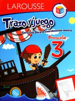 Trazo y Juego 3 Preescolar