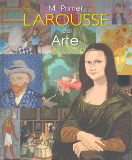 Mi Primer Larousse del Arte