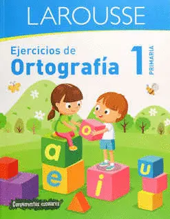 Ejercicios de Ortografía 1° Primaria