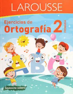 Ejercicios de Ortografía 2° Primaria