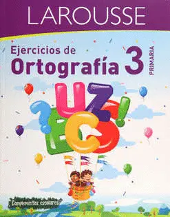 Ejercicios de Ortografía 3° Primaria