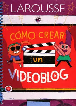 Cómo Crear un Videoblog
