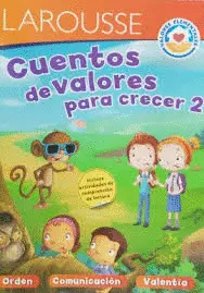 Cuentos de Valores para Crecer 2