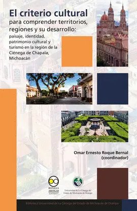 Criterio Cultural para Comprender Territorios, Regiones y Su Desarrollo, el