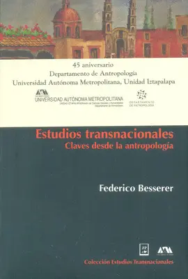 Estudios Transnacionales. Claves Desde la Antropología
