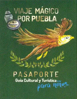 Viaje Mágico por Puebla