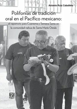 Polifonías de Tradición Oral en el Pacífico Mexicano