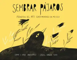 Sembrar Pájaros