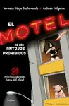 Motel de los Antojos Prohibidos, el