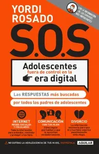 ¡S. o. s! Adolescentes Fuera de Control en la Era Digital