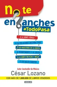 No te Enganches #Todopasa