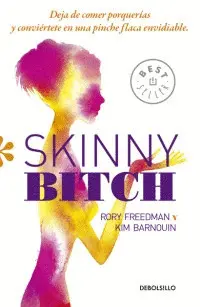 Skinny Bitch