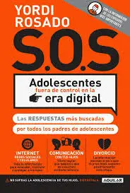 S. o. s Adolescentes Fuera de Control en la Era Digital
