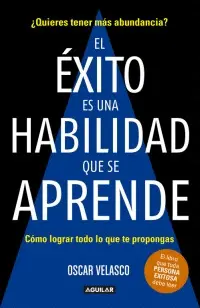Éxito Es una Habilidad que se Aprende, el