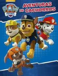 Paw Patrol Aventuras de Cachorros