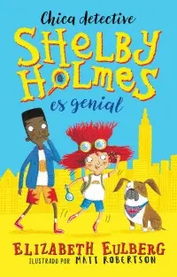 Shelby Holmes Es Genial