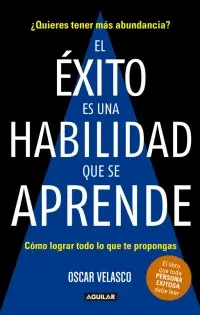 Éxito y Habilidad que se Aprende, el