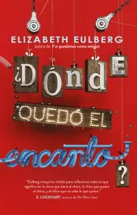 ¿Dónde Quedó el Encanto?
