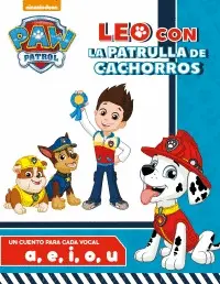 Paw Patrol. Leo con la Patrulla de Cachorros