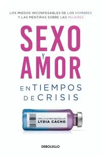 Sexo y Amor en Tiempos de Crisis