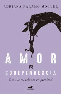 Amor Vs Codependencia