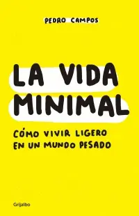 Vida Minimal, la