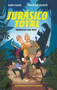Jurásico Total 1. Perdidos sin Wifi