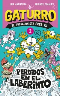 Perdidos en el Laberinto (Gaturro 2)