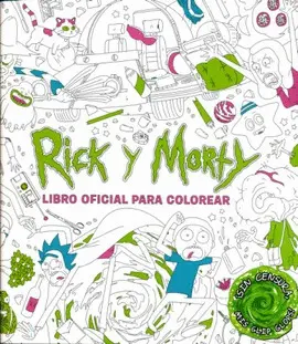 Rick y Morty. Libro Oficial para Colorear