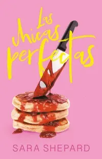 Chicas Perfectas, las