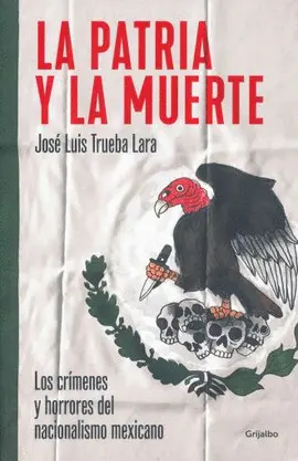 Patria y la Muerte, la