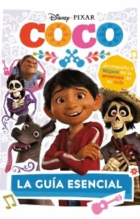 Coco. La Guía Esencial