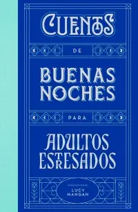 Cuentos de Buenas Noches para Adultos Estresados