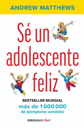 Sé un Adolescente Feliz