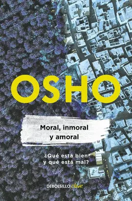 Moral, Inmoral y Amoral