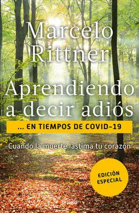 Aprendiendo a Decir Adiós... En Tiempos de Covid-19