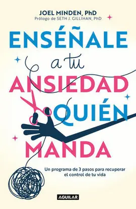 Enseñale a tu Ansiedad Quién Manda