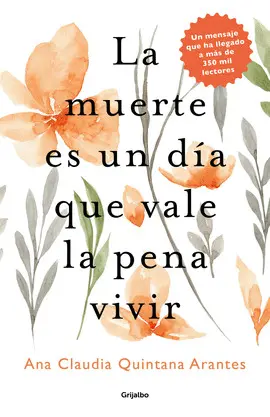 Muerte Es un Día que Vale la Pena Vivir, la