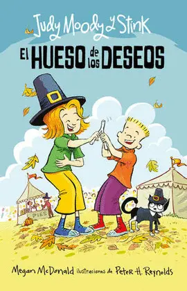 Judy Moody y Stink : el Hueso de los Deseos