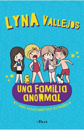 Una Familia Anormal y unas Vacaciones Muy Extrañas