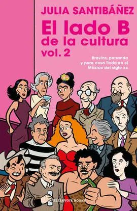 Lado B de la Cultura, el. Vol. 2